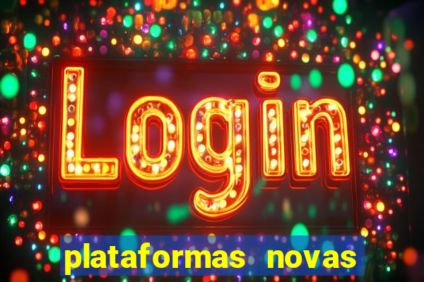 plataformas novas que est o pagando